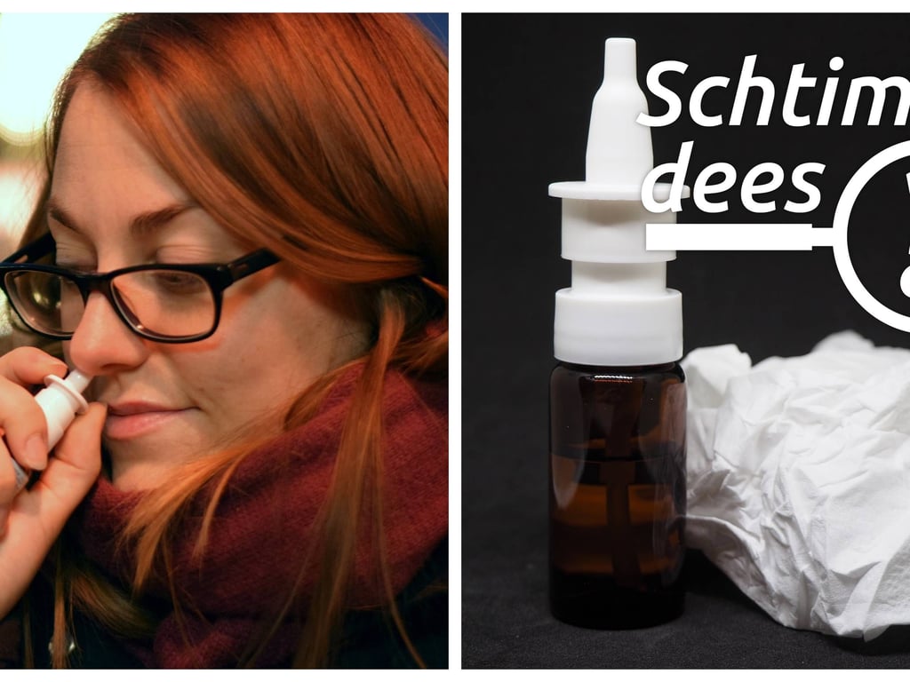 „Schtimmt dees?‟: Nasenspray kann eine Stinkenase verursachen